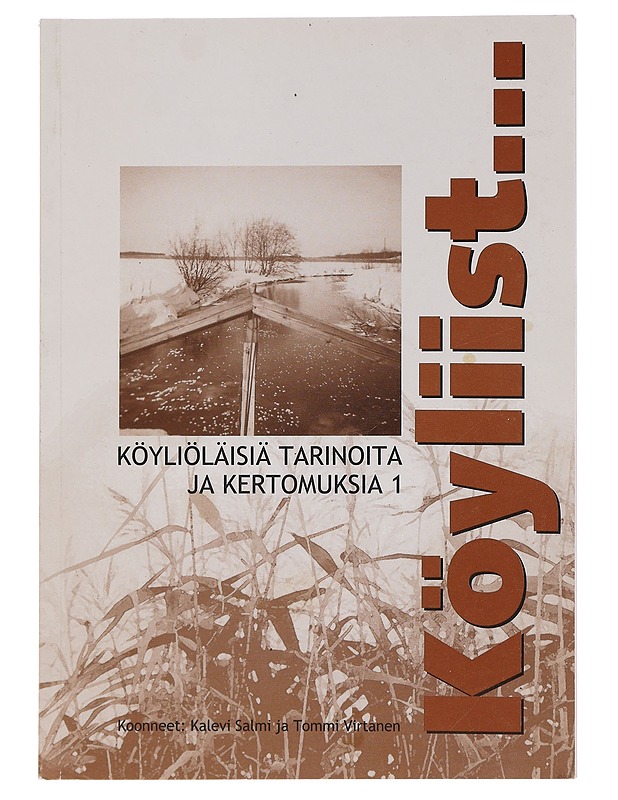 Köyliist... - Salmi, Kalevi - Elämäkerrat ja muistelmat - 10105461297 - 0