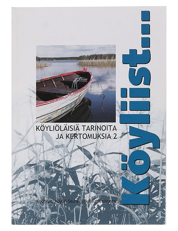 Köyliist... 2 - Routama, Risto - Elämäkerrat ja muistelmat - 10105461302 - 0