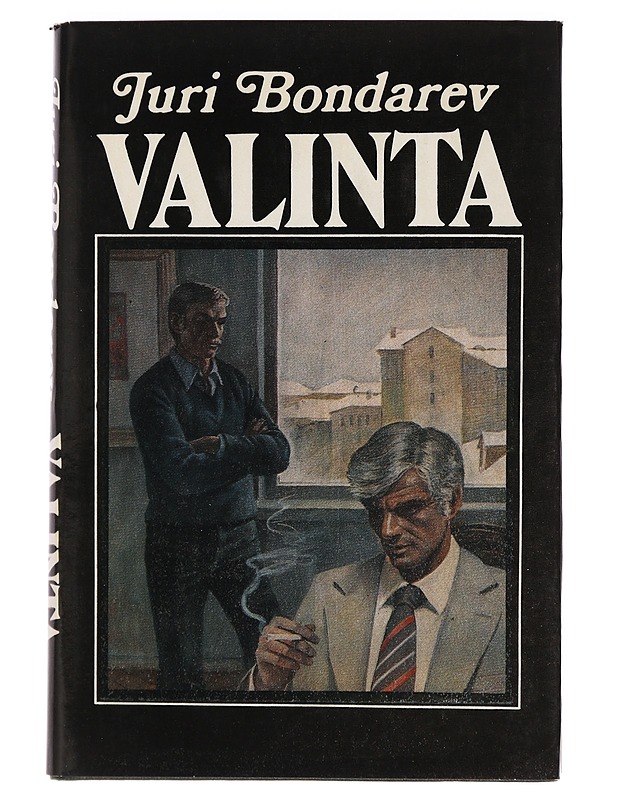 Juri Bondarev - Valinta : Romaani - Romaanit ja novellit - 10105461347 - 0
