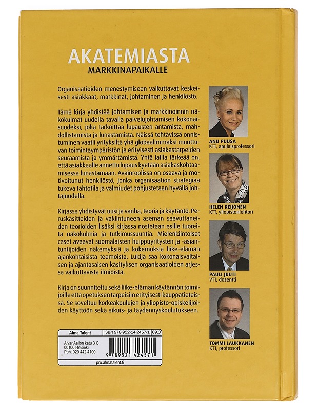 Akatemiasta markkinapaikalle : johtaminen ja markkinointi aikansa kuvina - Puusa, Anu - Harrastekirjat - 10105461349 - 1