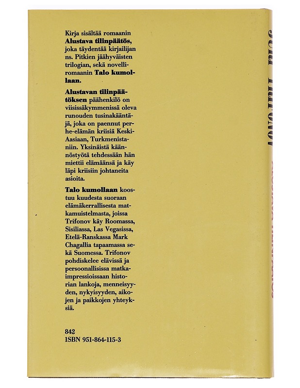 Juri Trifonov : Alustava tilinpäätös Talo kumollaan - Kaunokirjallisuus - 10105461358 - 1