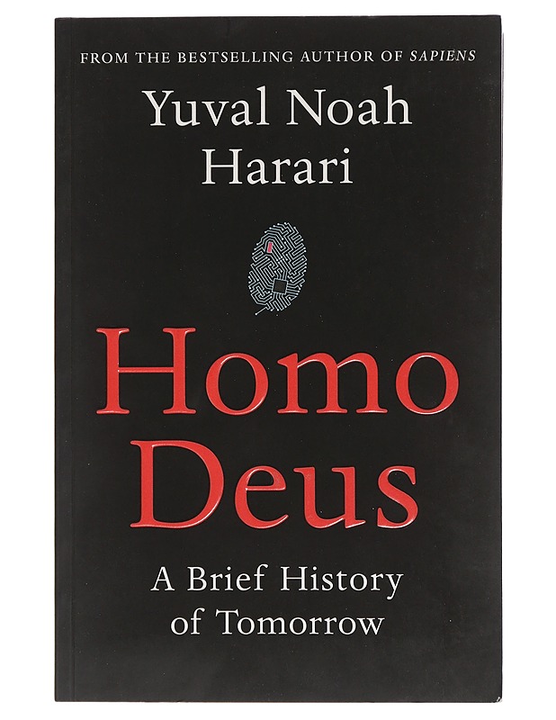 Homodeus: a brief history of tomorrow - Yuval Noah Harari - Historiakirjat - 10105461372 - 0