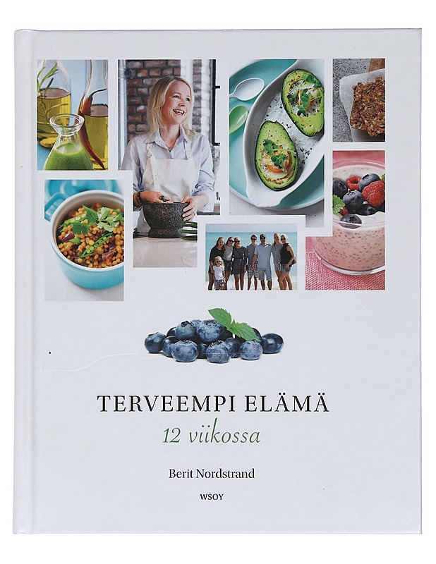 Terveempi elämä 12 viikossa - Nordstrand, Berit - Ruokakirjat - 10105461376 - 0