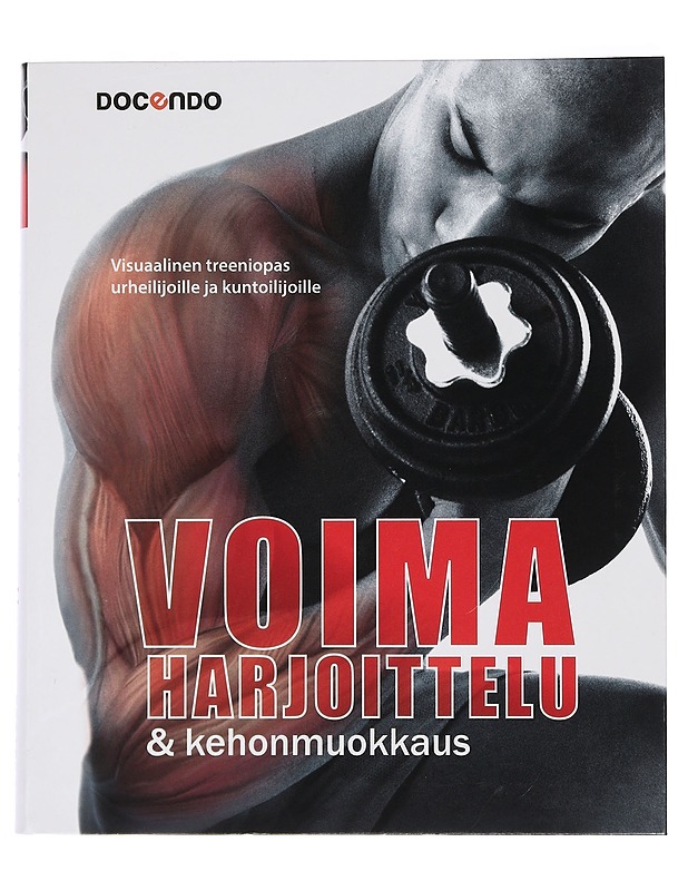 Voimaharjoittelu & kehonmuokkaus - Virtamo, Jouni - Harrastekirjat - 10105461384 - 0