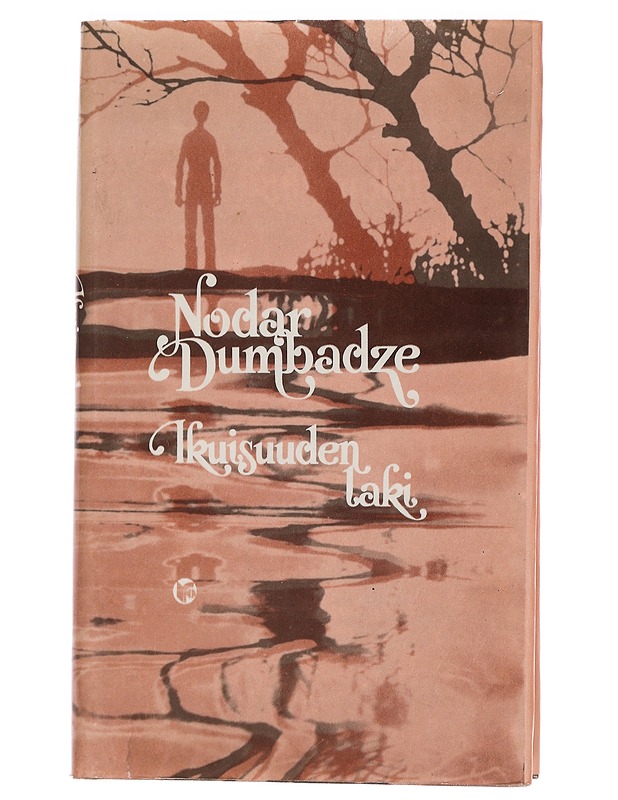 Ikuisuuden laki - Nodar Dumbadze - Romaanit ja novellit - 10105461397 - 0