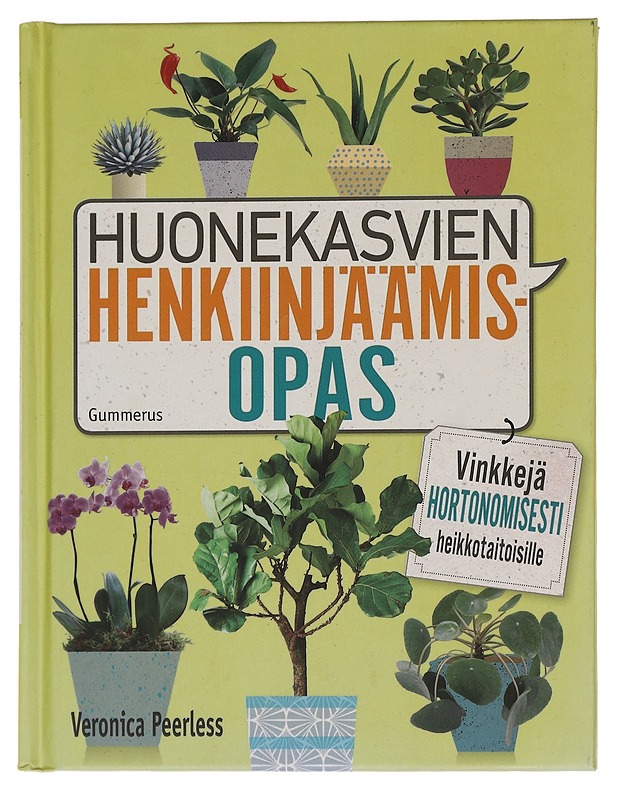 Huonekasvien henkiinjäämisopas - Peerless, Veronica - Kirja lahjaksi - 10105461405 - 0