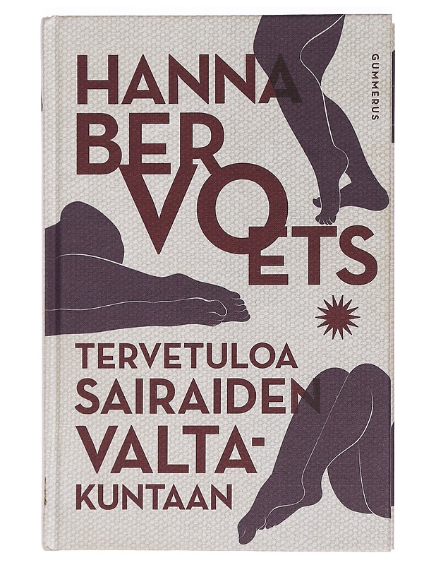 Tervetuloa sairaiden valtakuntaan - Bervoets, Hanna - Romaanit ja novellit - 10105461458 - 0