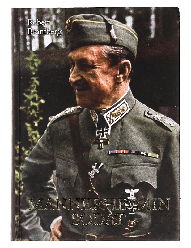 Mannerheimin sodat - Robert Brantberg - Elämäkerrat ja muistelmat - 10105461468 - 0