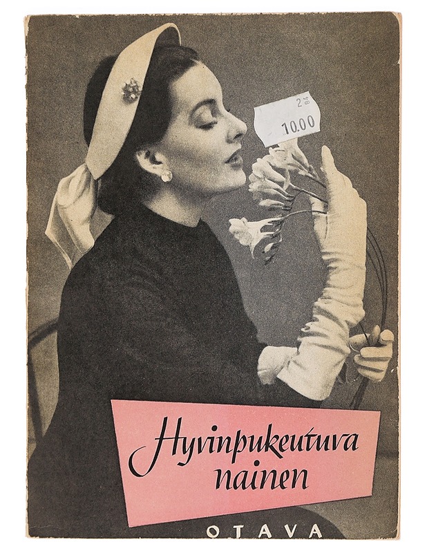 Hyvinpukeutuva nainen: maailman muotialan suurten ohjeita ja neuvoja eleganssia tavoitteleville - Tietokirjat ja oppaat - 10105461483 - 0