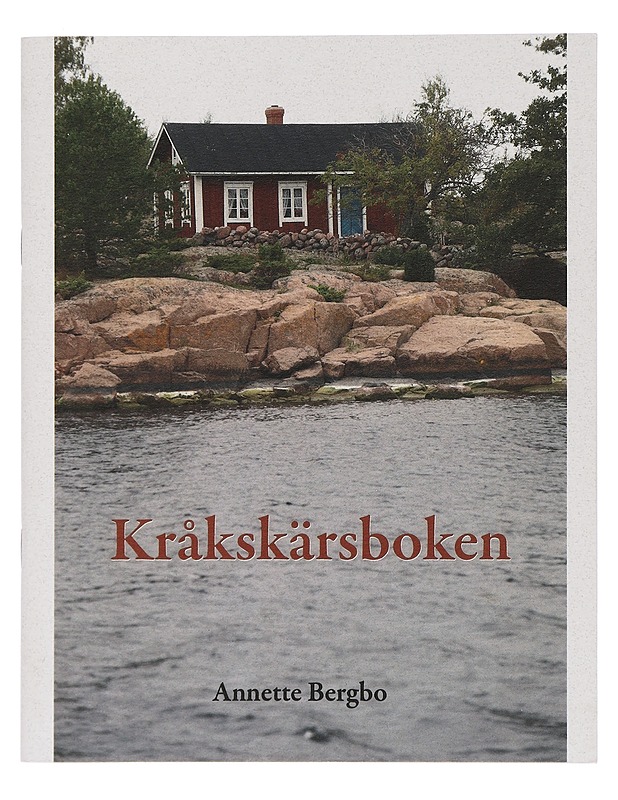Kråkskärsboken - Bergbo, Annette - Tietokirjat ja oppaat - 10105461492 - 0