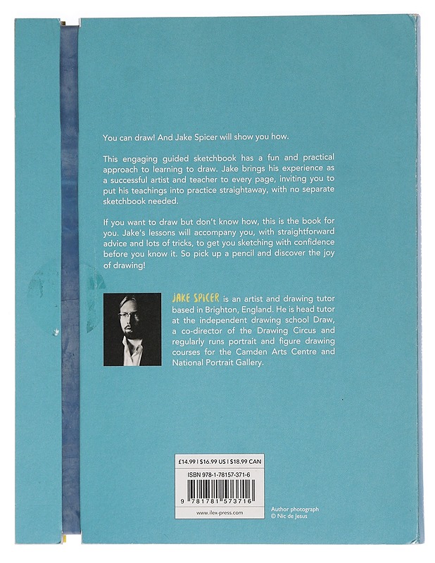 You will be able to draw by the end of this book - Jake Spicer - Tietokirjat ja oppaat - 10105461498 - 1