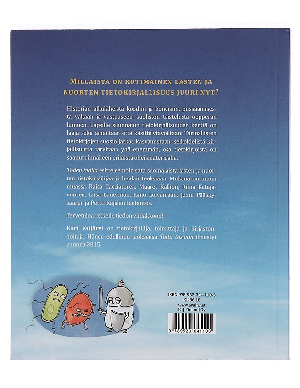 Toden teolla : kotimaisia lasten ja nuorten tietokirjailijoita 2 - Kari Vaijärvi - Tietokirjat ja oppaat - 10105461519 - 1