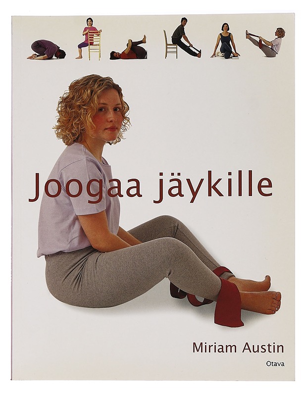 Joogaa jäykille - Austin, Miriam - Tietokirjat ja oppaat - 10105461529 - 0