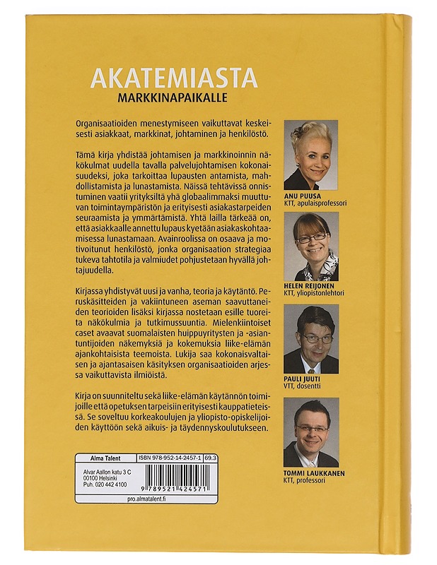 Akatemiasta markkinapaikalle : johtaminen ja markkinointi aikansa kuvina - Puusa, Anu - Tietokirjat ja oppaat - 10105461533 - 1
