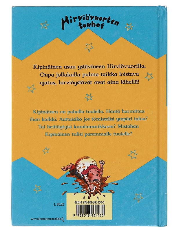 Kipinäistä kiukuttaa - Wallace, Karen - Lastenkirjat - 10105461568 - 1