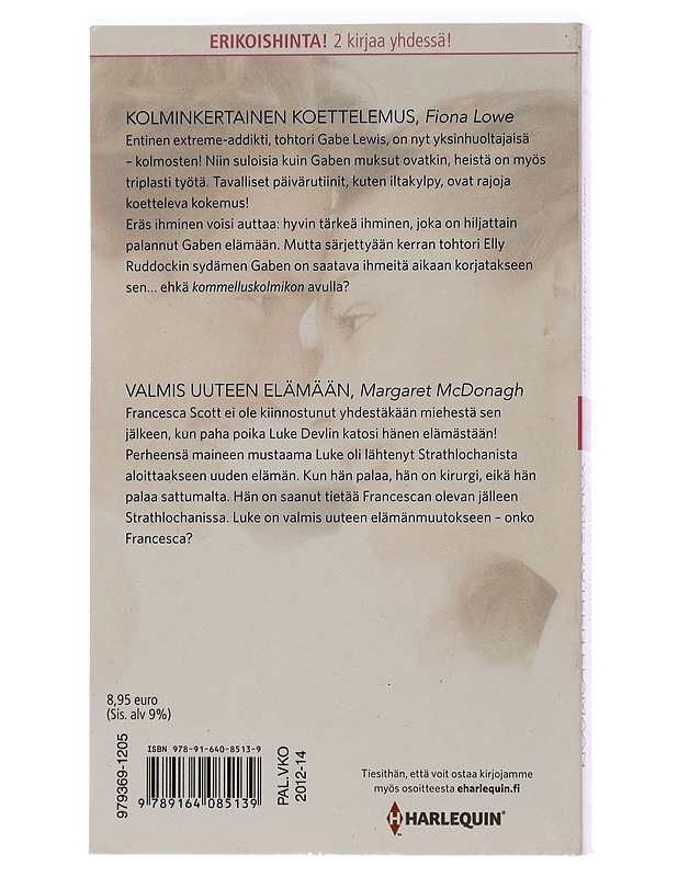 Kolminkertainen koettelemus ; Valmis uuteen elämään - Lowe, Fiona - Romaanit ja novellit - 10105461569 - 1
