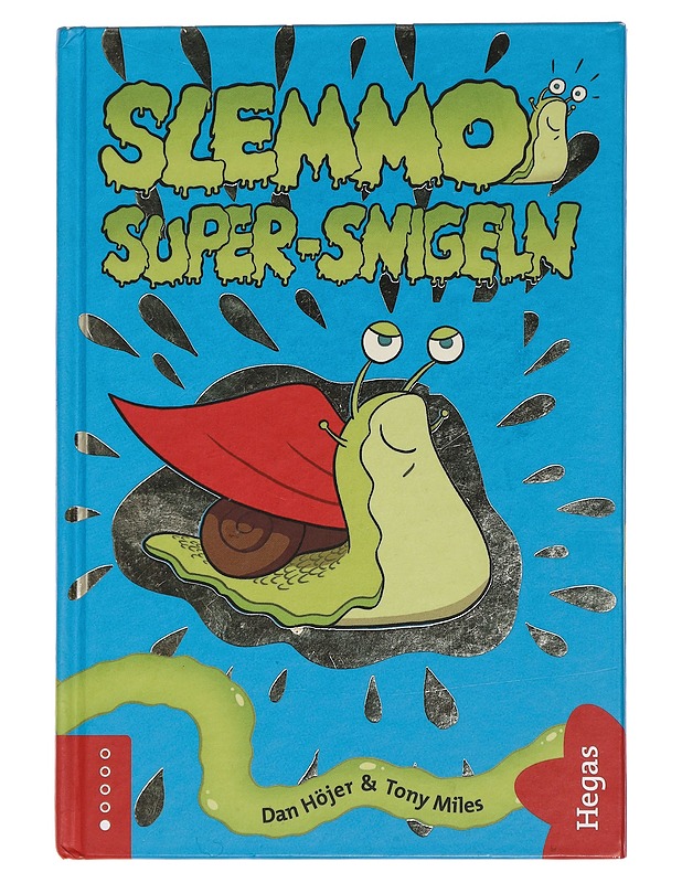Super-snigeln - Höjer, Dan - Lastenkirjat - 10105461570 - 0