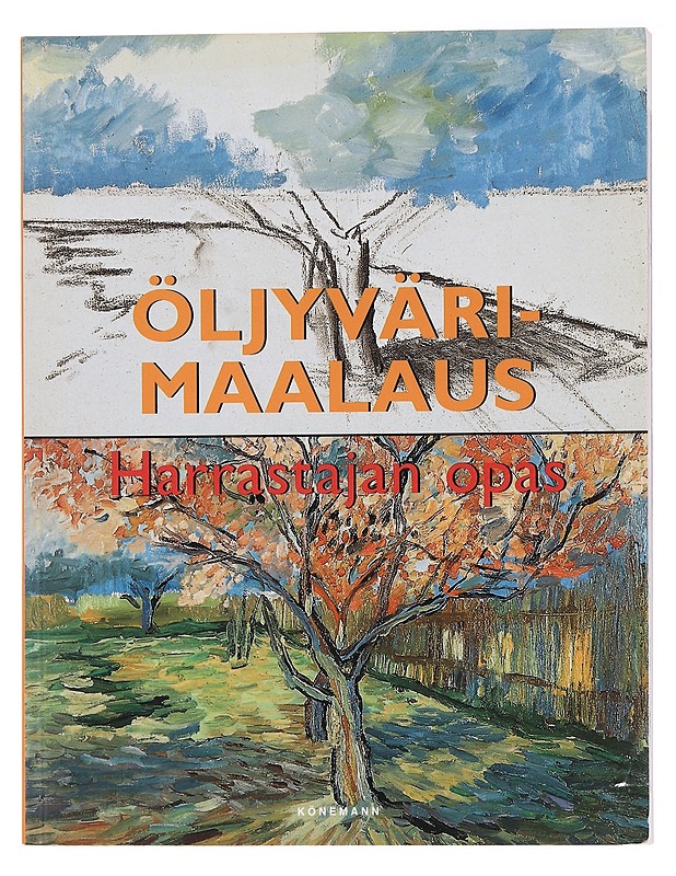 Öljyvärimaalaus : Harrastajan opas - Ramón de Jesús Rodríguez Rodríguez - Tietokirjat ja oppaat - 10105461573 - 0