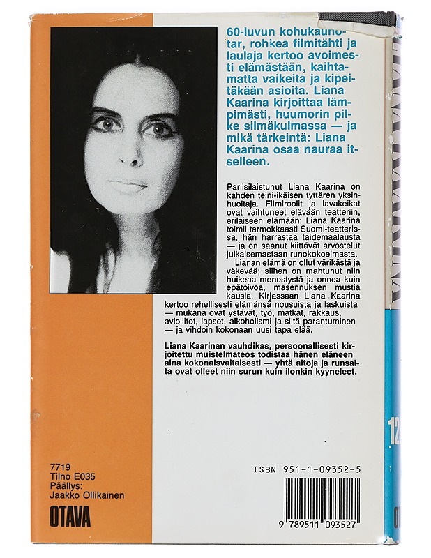 12857 - Liana Kaarina - Elämäkerrat ja muistelmat - 10105461577 - 1