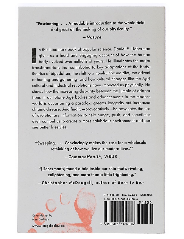 The story of the human body : evolution, health, and disease - Daniel E. Lieberman - Tietokirjat ja oppaat - 10105461588 - 1