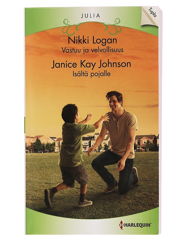 Vastuu ja velvollisuus / Isältä pojalle - Nikki Logan / Janice Kay Johnson - Romaanit ja novellit - 10105461610 - 0