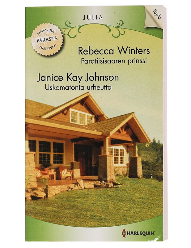 Paratiisin prinssi ; : Uskomatonta urheutta / Janice Kay Johnson - Winters, Rebecca - Romaanit ja novellit - 10105461620 - 0