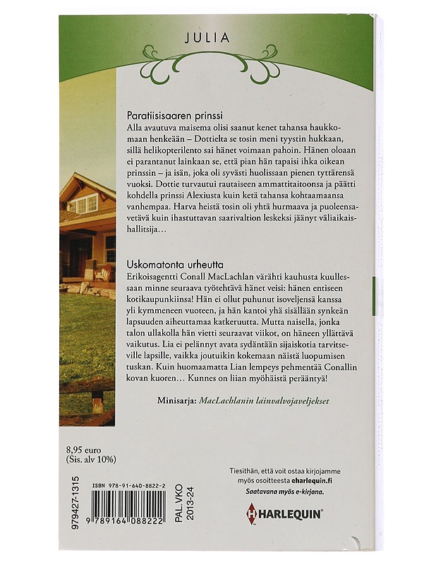 Paratiisin prinssi ; : Uskomatonta urheutta / Janice Kay Johnson - Winters, Rebecca - Romaanit ja novellit - 10105461620 - 1