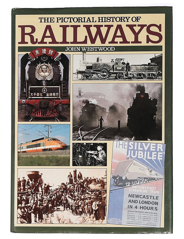The pictorial history of railways - John Westwood - Historiakirjat - 10105461633 - 0