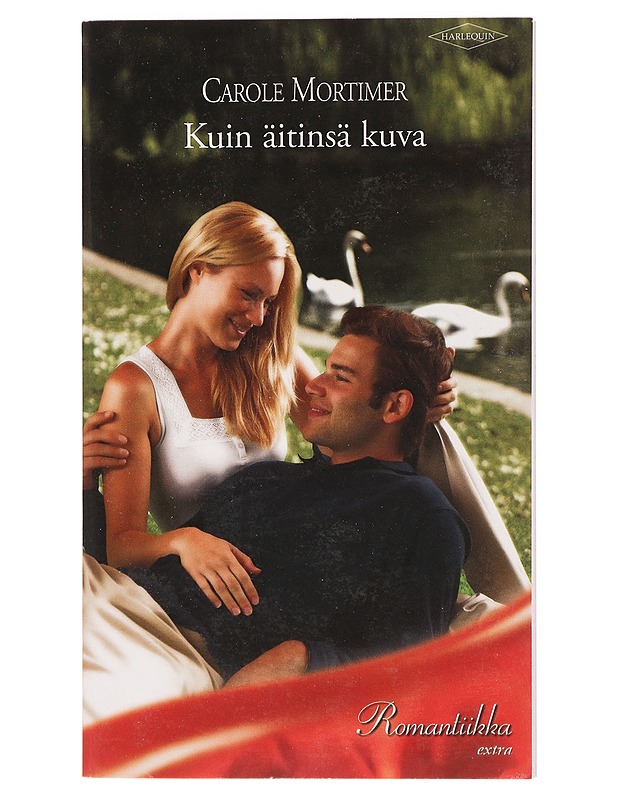 Kuin äitinsä kuva - Mortimer, Carole - Romaanit ja novellit - 10105461663 - 0