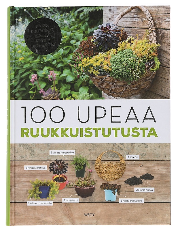 100 upeaa ruukkuistutusta - Delvaux, Catherine - Tietokirjat ja oppaat - 10105461696 - 0