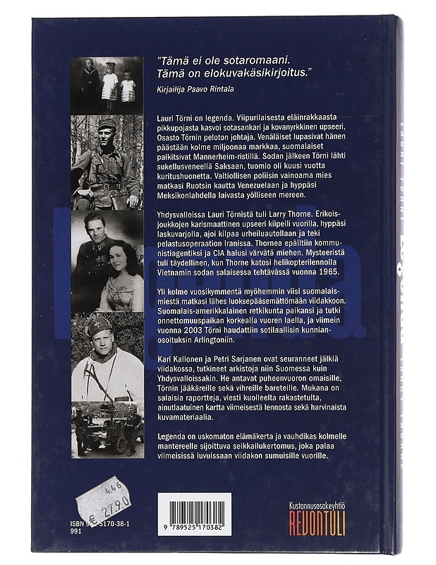 Legenda : Lauri Törni - Larry Thorne - Kallonen, Kari - Tietokirjat ja oppaat - 10105461745 - 1