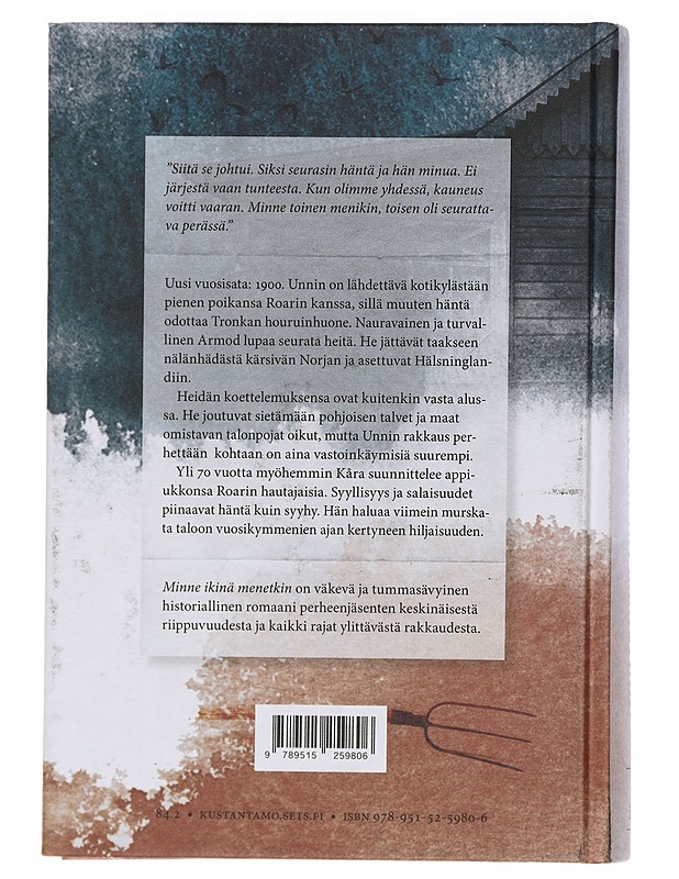 Minne ikinä menetkin - Nordquist, Lina - Romaanit ja novellit - 10105461766 - 1