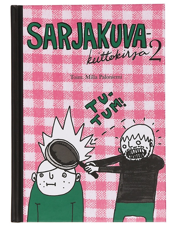 Sarjakuvakeittokirja. 2 - Paloniemi, Milla - Ruokakirjat - 10105461780 - 0
