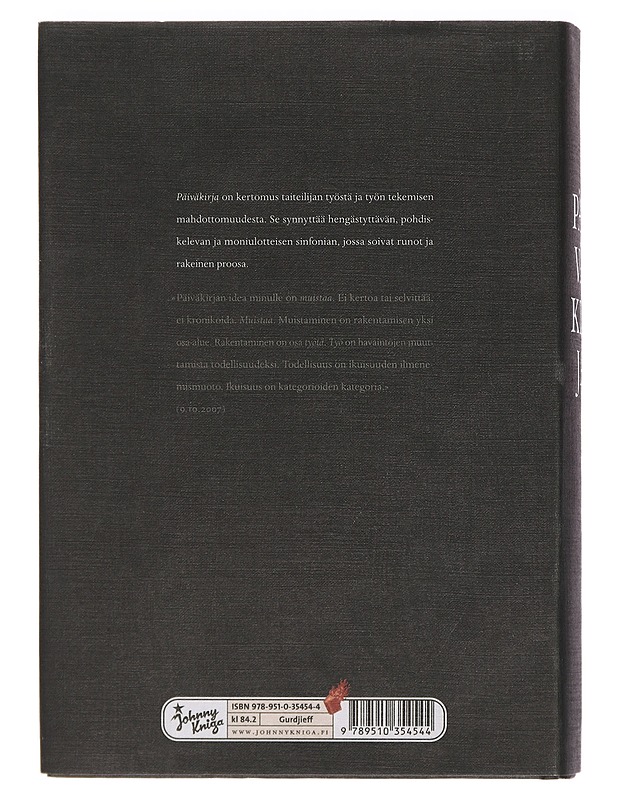 Päiväkirja 1995-2008 : taiteesta ja elämästä - A. W. Yrjänä - Elämäkerrat ja muistelmat - 10105461789 - 1