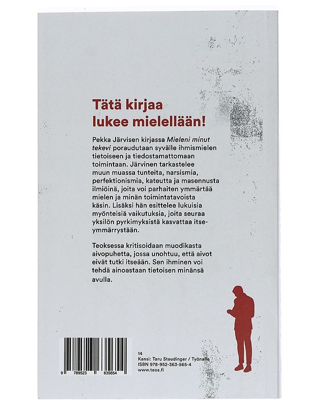 Mieleni minut tekevi : kohti ihmisen itseymmärrystä - Pekka Järvinen - Hyvinvointikirjat - 10105461807 - 1