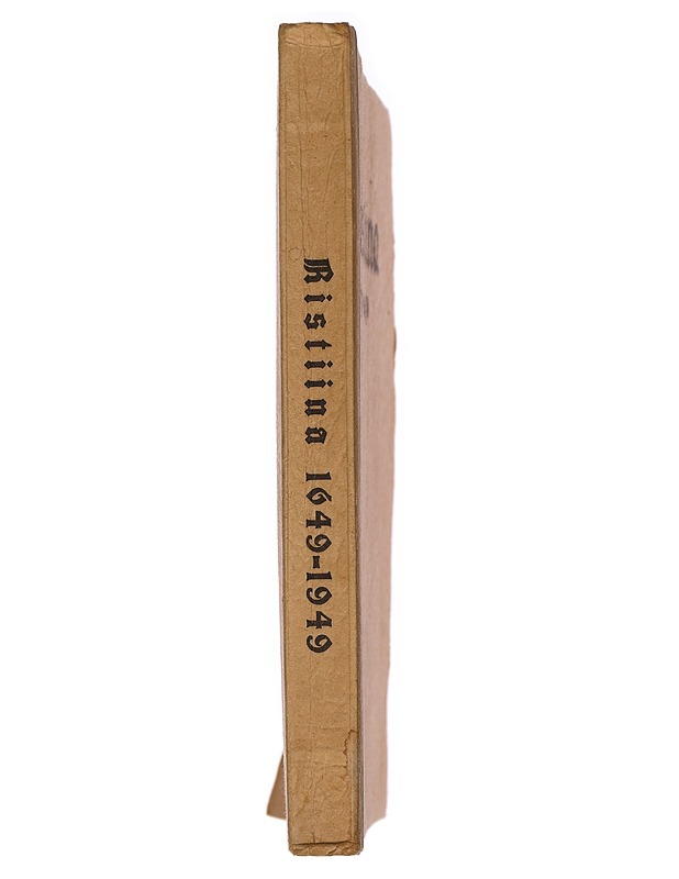 Ristiina 1649-1949 : pitäjän ja seurakunnan 300-vuotiset vaiheet - Tietokirjat ja oppaat - 10105461833 - 1