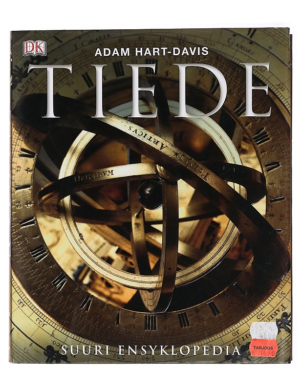 Tiede : suuri ensyklopedia - Hart-Davis, Adam - Elämäkerrat ja muistelmat - 10105461825 - 0