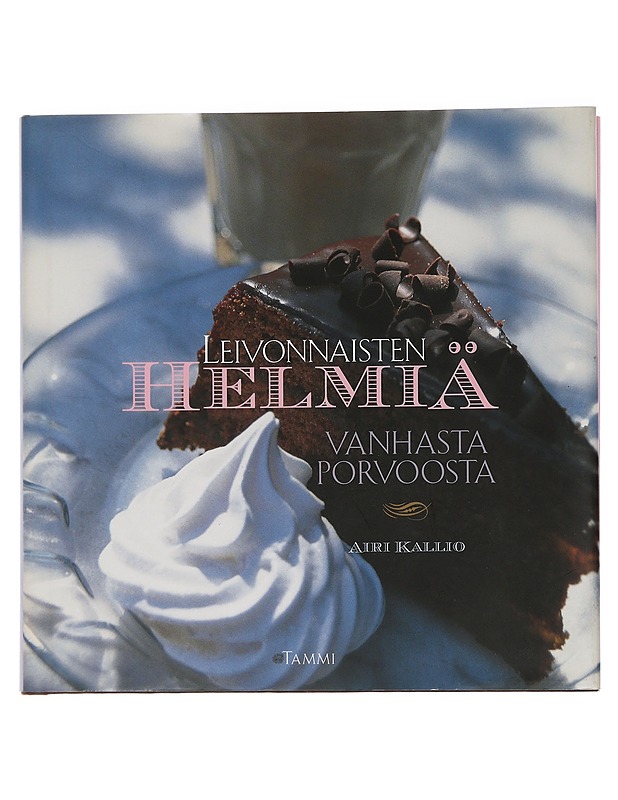 Leivonnaisten helmiä Vanhasta Porvoosta - Kallio, Airi - Tietokirjat ja oppaat - 10105461838 - 0