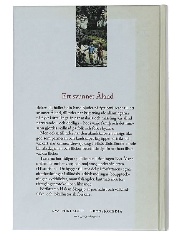 Ett svunnet Åland : fyrtiotvå episoder - Håkan Skogsjö - Historiakirjat - 10105461882 - 0