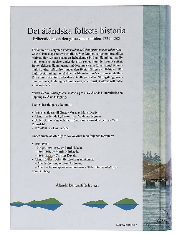 Det åländska folkets historia. 3, Frihetstiden och den gustavianska tiden 1721-1808 - Stig Dreijer - Historiakirjat - 10105461886 - 1