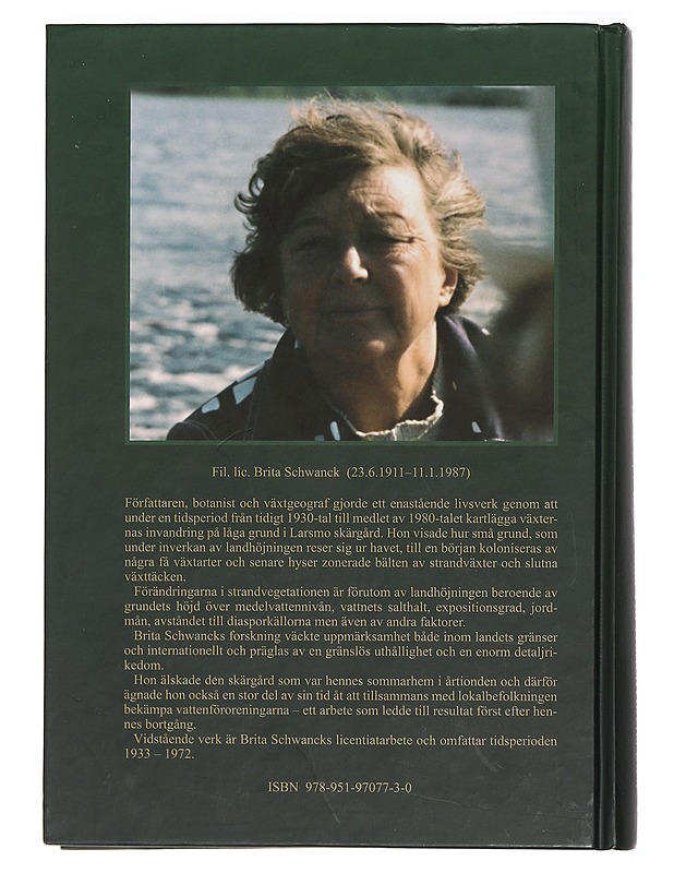 Invandring av växter på låga grund vid Bottenvikens kust : ett undersökningsmaterial från Larsmo skärgård - Schwanck, Brita - Lemmikki- ja luontokirjat - 10105461941 - 1