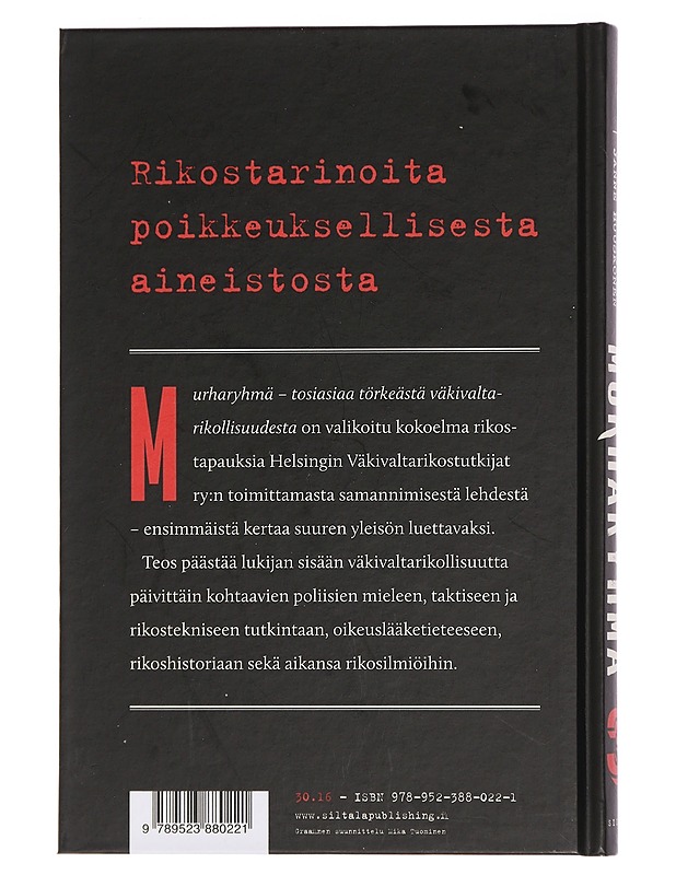 Murharyhmä 3 : Tosiasiaa törkeästä väkivaltarikollisuudesta - Juote, Mikko - Historiakirjat - 10105461951 - 1