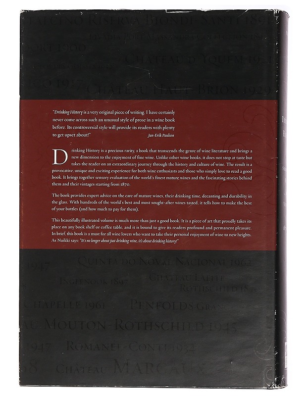 Drinking history : stories from wines and vintages. Part 1, 1870-1970 - Nuikki, Pekka - Historiakirjat - 10105461958 - 1