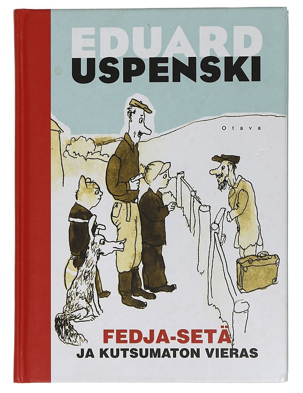 Fedja-setä ja kutsumaton vieras - Uspenski, Eduard - Lastenkirjat - 10105461988 - 0