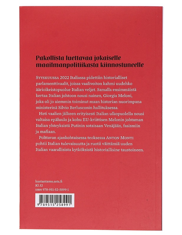 Italian vaaralliset kytkökset : fasismi, mafia ja Venäjä - Anton Monti - Historiakirjat - 10105461992 - 1