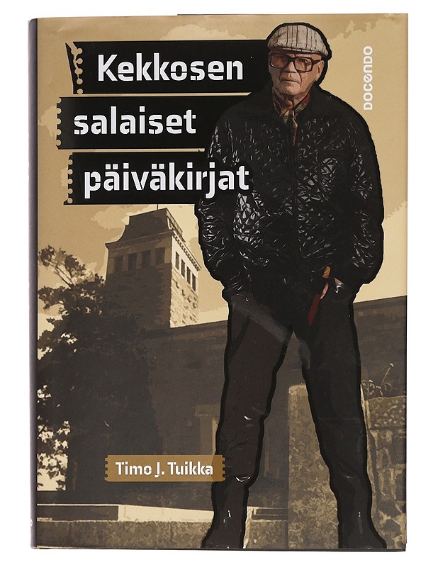 Kekkosen salaiset päiväkirjat - Tuikka, Timo J. - Elämäkerrat ja muistelmat - 10105462052 - 0
