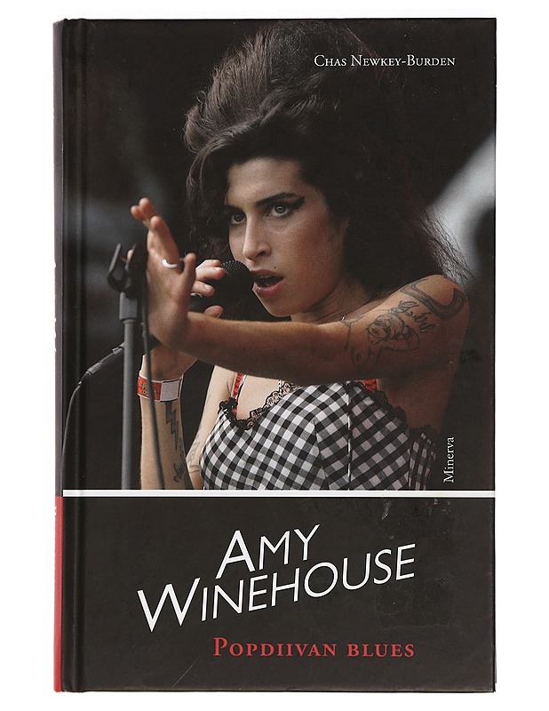 Amy Winehouse : popdiivan blues - Newkey-Burden, Chas - Elämäkerrat ja muistelmat - 10105462062 - 0
