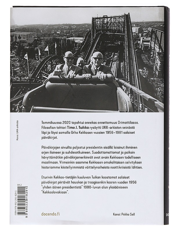 Kekkosen salaiset päiväkirjat - Tuikka, Timo J. - Romaanit ja novellit - 10105462087 - 1