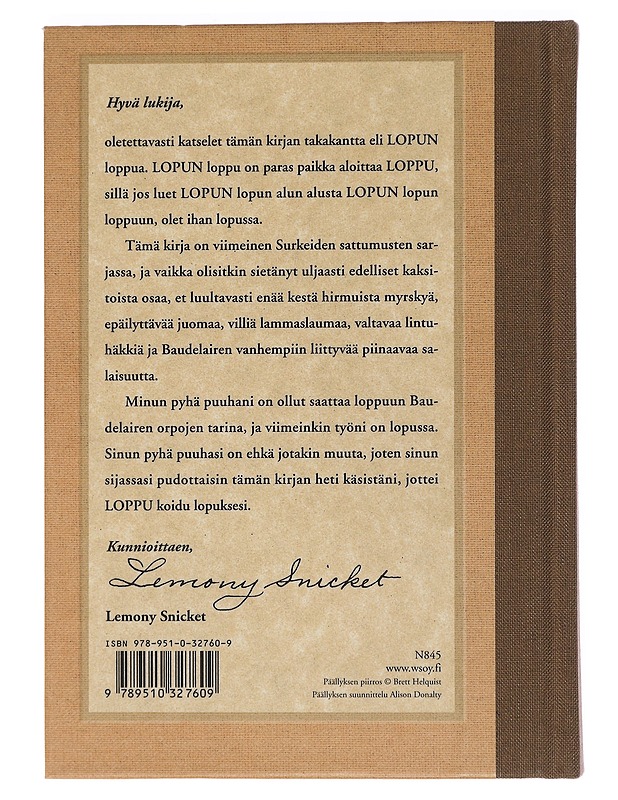 Loppu - Snicket, Lemony - Nuorten kirjat - 10105462128 - 1