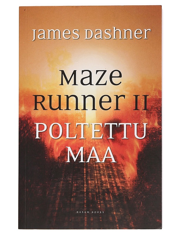 Maze runner. II, Poltettu maa - Dashner, James - Lastenkirjat - 10105462179 - 0